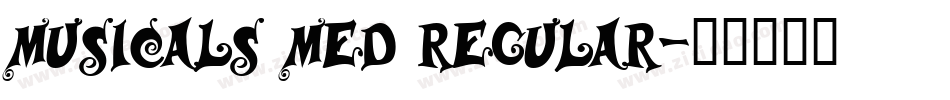 Musicals Med Regular字体转换